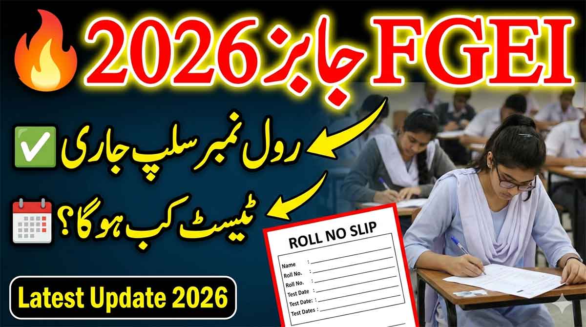 FGEI Jobs Test Roll No Slip 2026